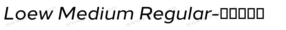 Loew Medium Regular字体转换